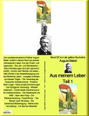 Aus meinem Leben - Band 221e in der gelben Buchreihe - bei Jürgen Ruszkowski (eBook, ePUB)