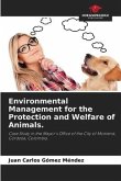 Environmental Management for the Protection and Welfare of Animals.