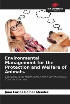 Environmental Management for the Protection and Welfare of Animals. - Gómez Méndez, Juan Carlos