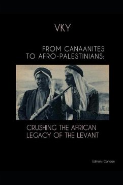 From Canaanites to Afro-Palestinians: Crushing the African Legacy of the Levant - Y, Vk