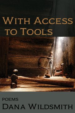 With Access to Tools - Wildsmith, Dana