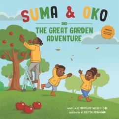 Suma & Oko and The Great Garden Adventure - Wilson-Ojo, Madeline