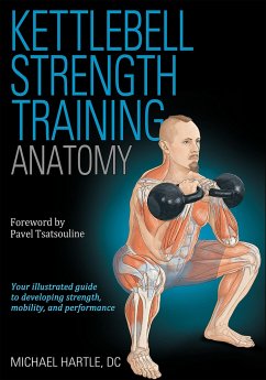 Kettlebell Strength Training Anatomy - Hartle, Michael