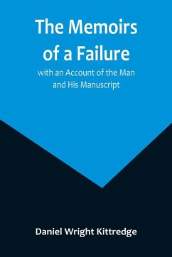 The Memoirs of a Failure - Wright Kittredge, Daniel