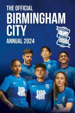 The Official Birmingham City Annual 2024 - Greeves, Andy