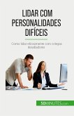 Lidar com personalidades difíceis