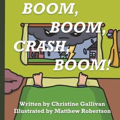 Boom, Boom, Crash, Boom! - Gallivan, Christine