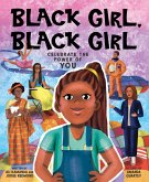 Black Girl, Black Girl Black Girl, Black Girl