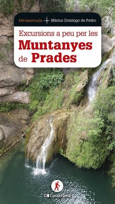 Excursions a peu per les Muntanyes de Prades