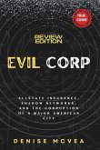 Evil Corp: Allstate Insurance, Shadow Networks, and the Corruption of a Major American City