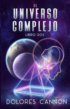 EL UNIVERSO COMPLEJO Libro dos - Cannon, Dolores