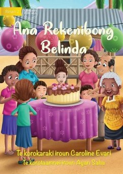 It's Belinda's Birthday - Ana Rekenibong Belinda (Te Kiribati) - Evari, Caroline