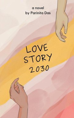 Love Story 2030 - Das, Parinita