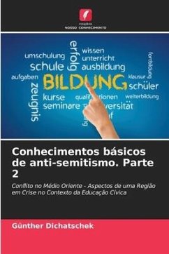 Conhecimentos básicos de anti-semitismo. Parte 2 - Dichatschek, Günther