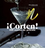 ¡Corten! 100 recetas de película ¡Corten! 100 recetas de película