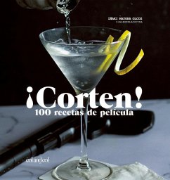 Cover ¡Corten! 100 recetas de película
