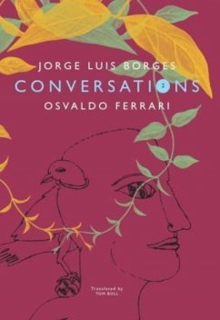 Conversations - Volume 2 - Borges, Jorge Luis; Ferrari, Osvaldo; Boll, Tom