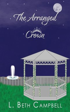 The Arranged Crown - Campbell, L. Beth