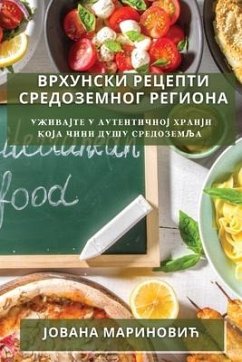 Врхунски рецепти Средоземног региона - &