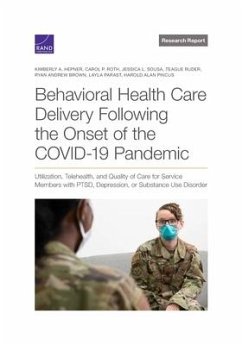 Behavioral Health Care Delivery Following the Onset of the COVID-19 Pandemic - Hepner, Kimberly A; Roth, Carol P; Sousa, Jessica L