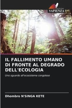 IL FALLIMENTO UMANO DI FRONTE AL DEGRADO DELL'ECOLOGIA - N'Singa Kete, Dhombro