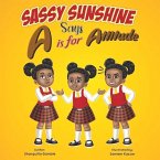 Sassy Sunshine Says A is for Attitude: Volume 2
