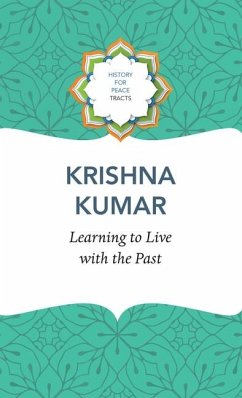 Learning to Live with the Past - Kumar, Krishna