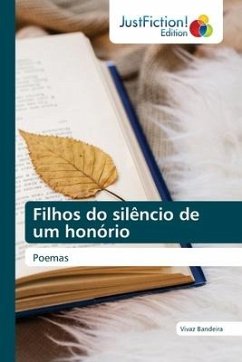 Filhos do silêncio de um honório - Bandeira, Vivaz