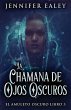 La Chamana de Ojos Oscuros - Bild 1