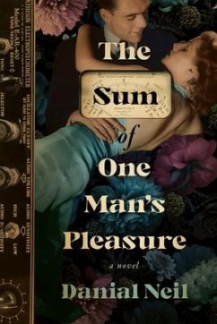 The Sum of One Man's Pleasure - Neil, Danial