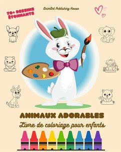 Animaux Adorables - House, Animart Publishing