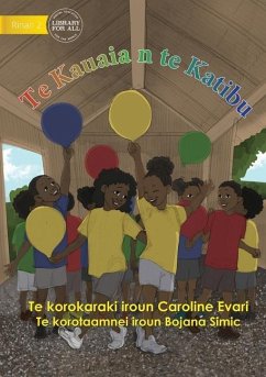 The Balloon Race - Te Kauaia n te Katibu (Te Kiribati) - Evari, Caroline
