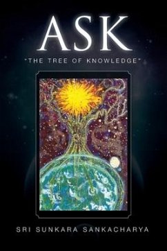 Ask- the Tree of Knowledge - Sankacharya, Sri Sunkara