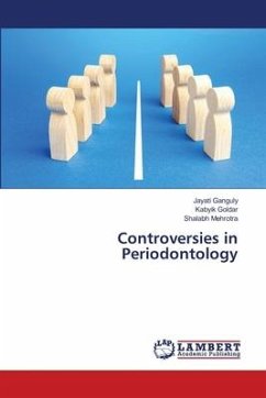 Controversies in Periodontology - Ganguly, Jayati;Goldar, Kabyik;Mehrotra, Shalabh