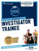 Investigator Trainee (C-3456): Passbooks Study Guide