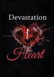DEVASTATION TO THE HEART - Bild 1