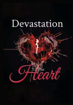 DEVASTATION TO THE HEART - Marshall, Tardanika A.