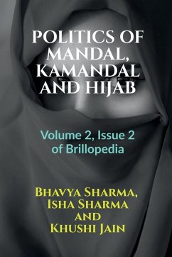 POLITICS OF MANDAL, KAMANDAL AND HIJAB - Sharma, Bhavya