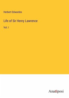 Life of Sir Henry Lawrence - Edwardes, Herbert