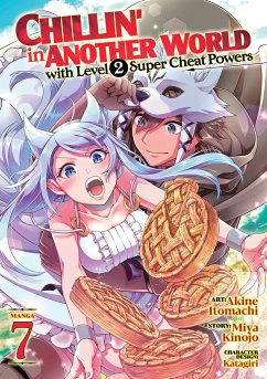 Chillin' in Another World with Level 2 Super Cheat Powers (Manga) Vol. 7 - Kinojo, Miya