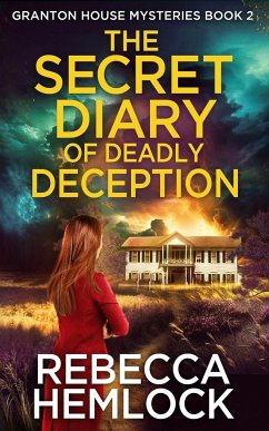 The Secret Diary of Deadly Deception - Hemlock, Rebecca