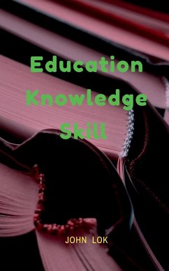 Education Knowledge Skill - Lok, John