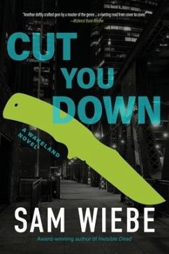 Cut You Down - Wiebe, Sam