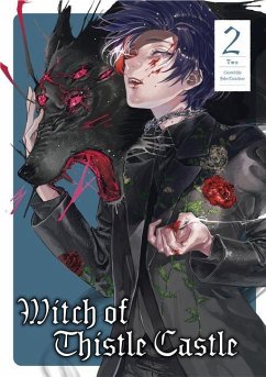 Witch of Thistle Castle Vol. 2 - Tarachine, John