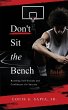 Don't Sit the Bench - Bild 1