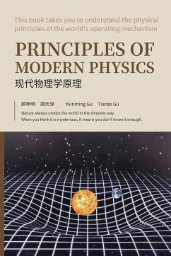 Principles of Modern Physics - Gu, Kunming; Gu, Tianze