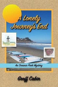 A Lonely Journey's End: An Oceanic Park Mystery - Cabin, Geoff