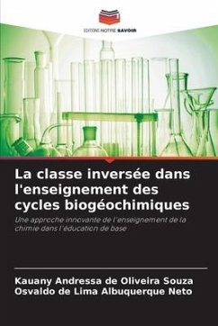 La classe inversée dans l'enseignement des cycles biogéochimiques - De Oliveira Souza, Kauany Andressa;Albuquerque Neto, Osvaldo De Lima