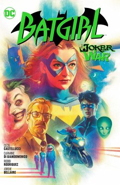 Batgirl Vol. 8: The Joker War - Castellucci, Cecil; Dormey, Cian
