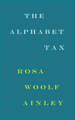 The Alphabet Tax - Woolf Ainley, Rosa